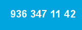 936 347 11 42 936 347 11 42